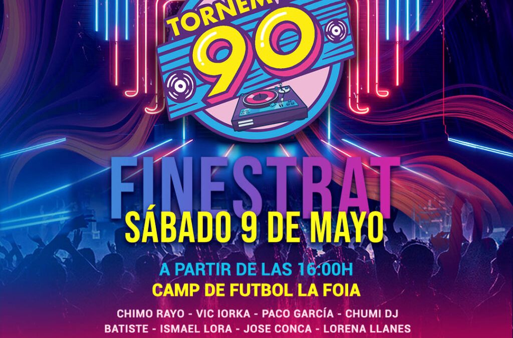 Tornem als 90: Finestrat REMEMBER en Finestrat el sábado 9 de mayo